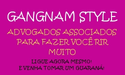 "Advocacia Gangnam Style"